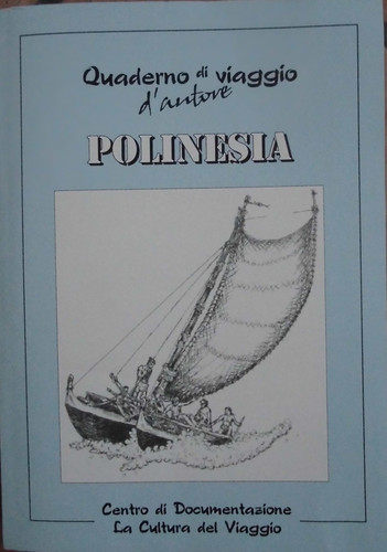 Polinesia quaderno viaggio - polinesia,