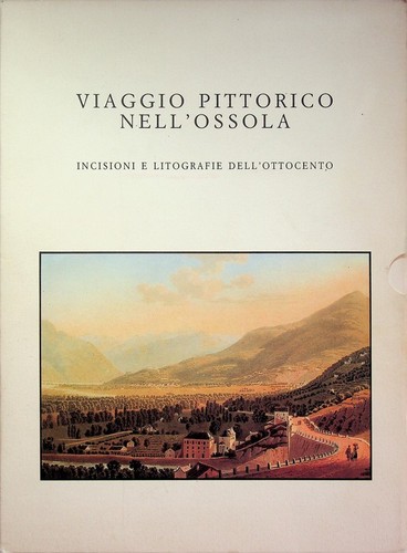 Viaggio pittorico nell ossola - viaggio,