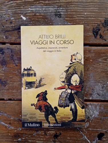 Attilio brilli viaggi corso - attilio,