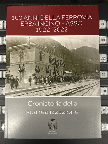 Libro 100 anni ferrovia - libro,