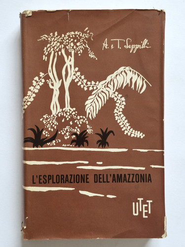 Esplorazione dell amazzonia - l'esplorazione, dell'amazzonia